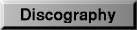 Discography Discography